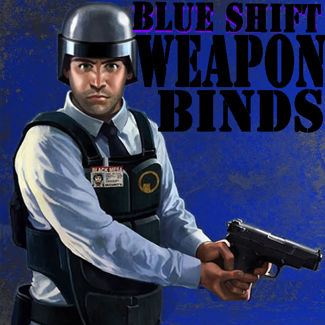 Creating easy quick-switch binds for Half-Life: Blue Shift