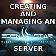 Creating & Managing a Server With Game Server Manager for Eden Star