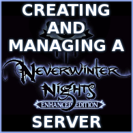 Creating & Managing a Server With Game Server Manager for Neverwinter Nights: Enhanced Edition
