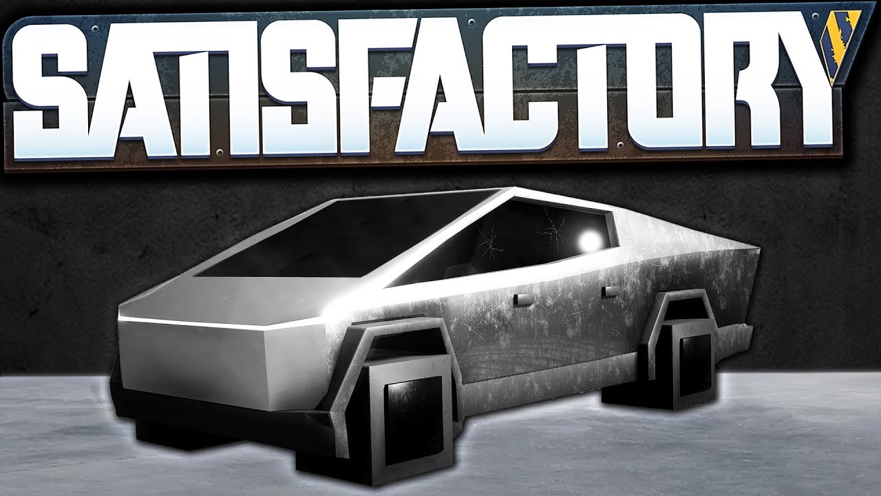 Cyber Truck for Satisfactory