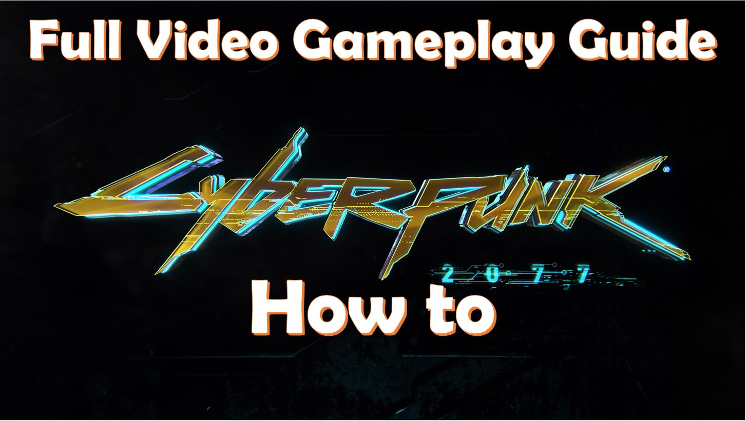 Cyberpunk 2077 Full Game Walkthrough, Gameplays, Guide, How to Play and Mods for Cyberpunk 2077