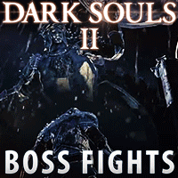 Dark Souls II - All Boss Fights for DARK SOULS™ II