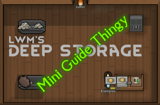 Deep Storage, Storage Setup??? (I don't know what to call this "guide"...) for RimWorld