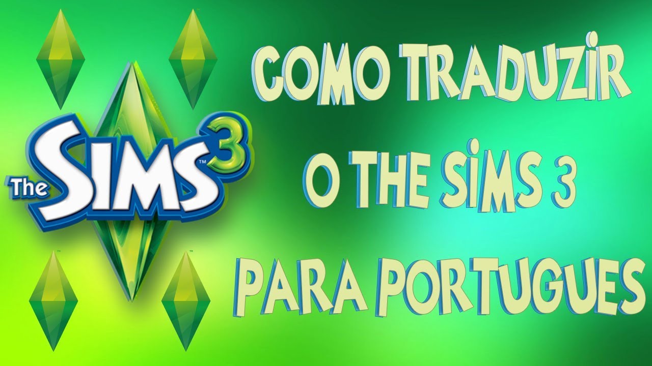 Deixar o jogo em português do Brasil for The Sims(TM) 3
