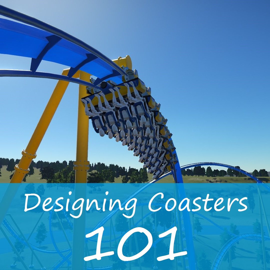 Designing Coasters 101 for Planet Coaster