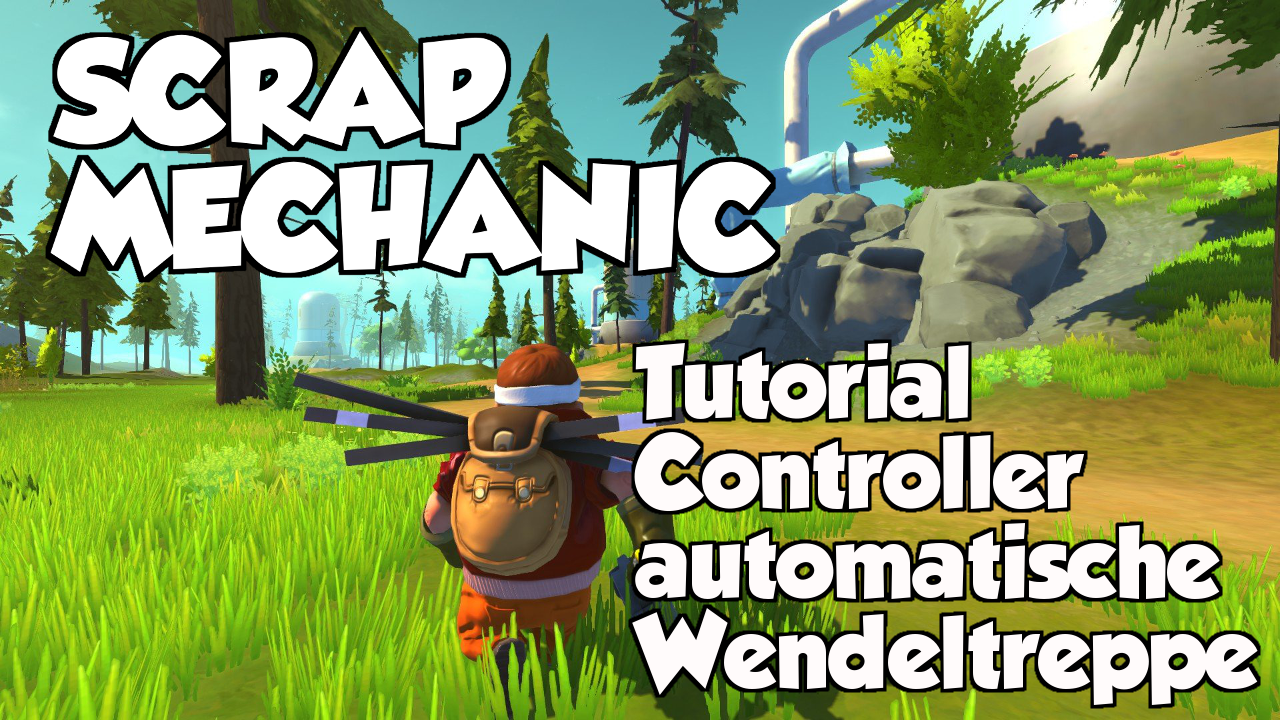 Deutsch: Controller-Info, ausklappbare Wendeltreppe for Scrap Mechanic