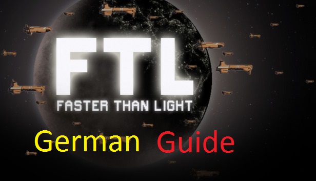 Deutscher FTL Guide for FTL: Faster Than Light