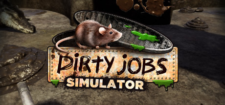 Dirty Jobs Simulator