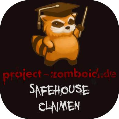 [discord.project-zomboid.de] Safehouse claimen/beanspruchen for Project Zomboid