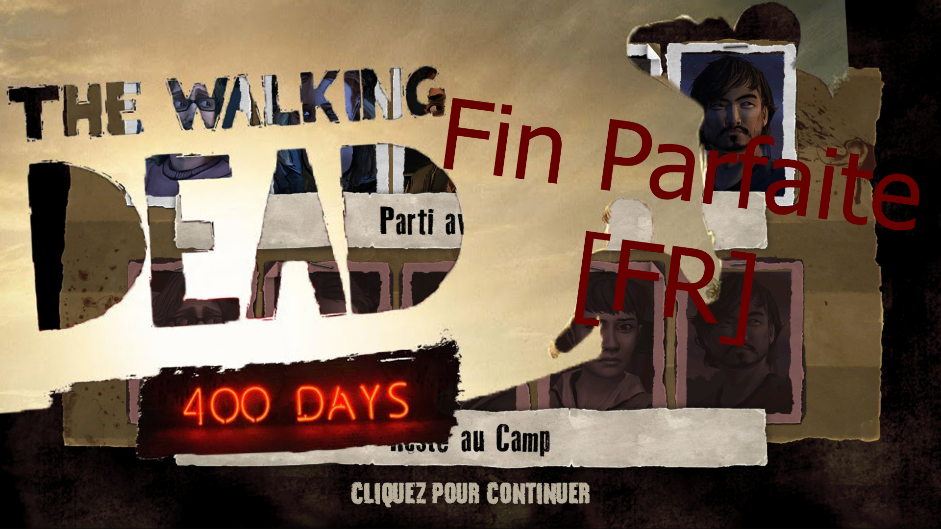 DLC 400 Days Fin Parfaite [FR] for The Walking Dead