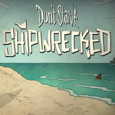 Don't Starve Shipwrecked Hayatta Kalma Rehberi for Don't Starve