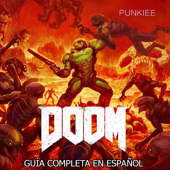 DOOM - Guía completa al 100% (Hurt Me Plenty) for DOOM