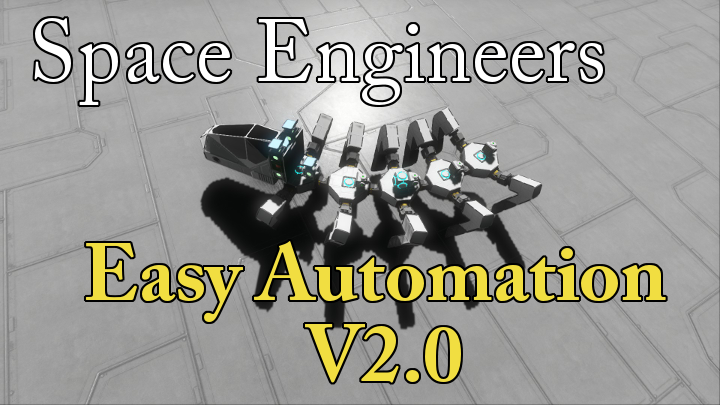 Easy Automation V2.0 Tutorial for Space Engineers