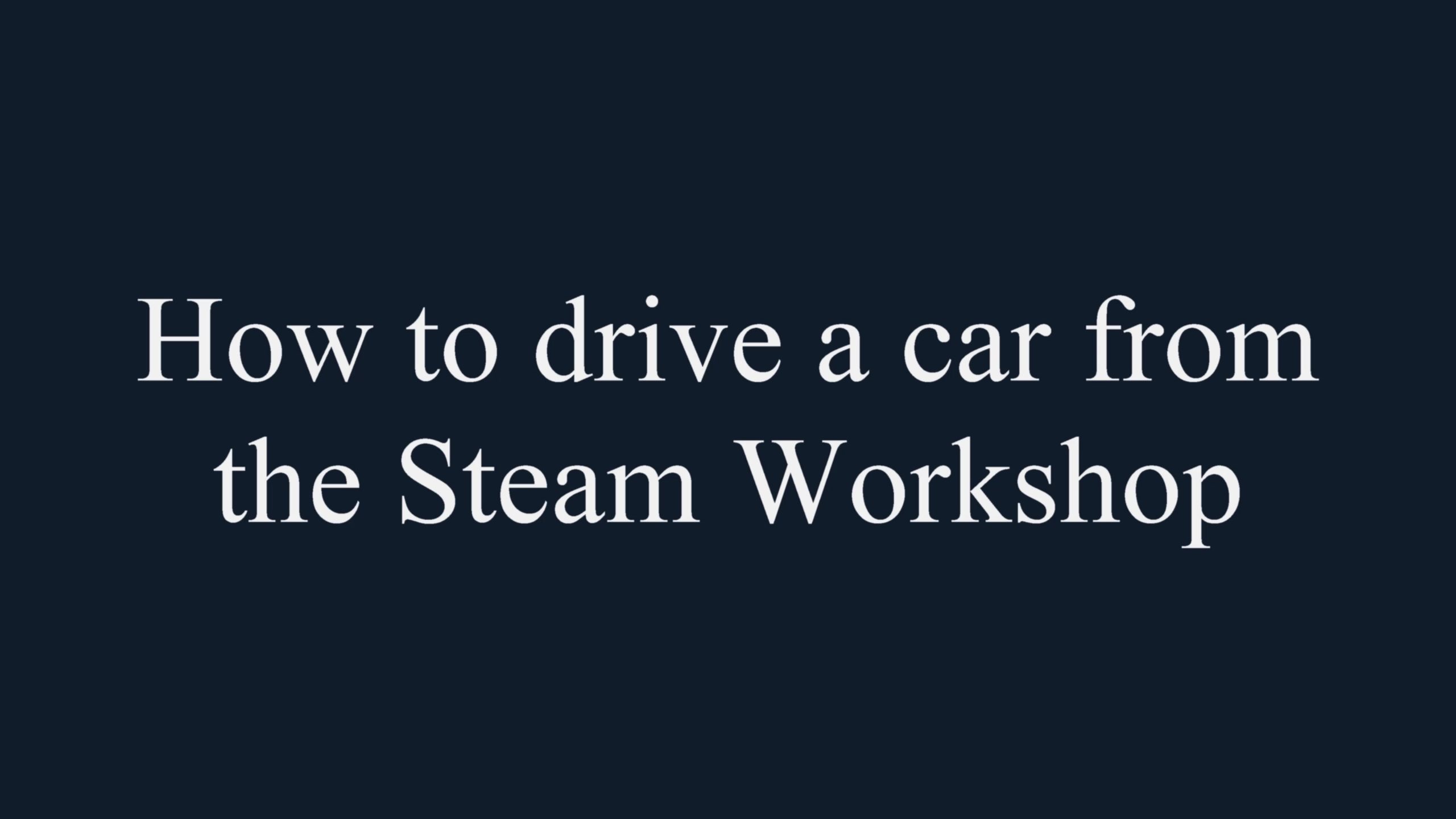 [EN, CS] How to drive a car from the Steam Workshop for City Car Driving