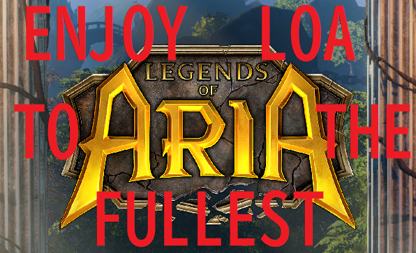 Enjoy Legends Of Aria to The Fullest! for Legends of Aria