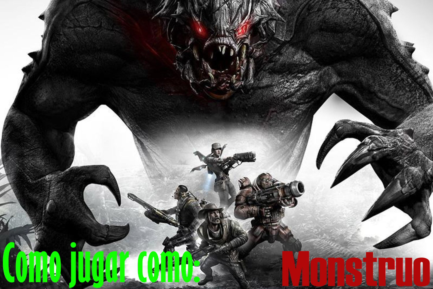 [ESPAÑOL] Cómo jugar como: Monstruo for Evolve Stage 2