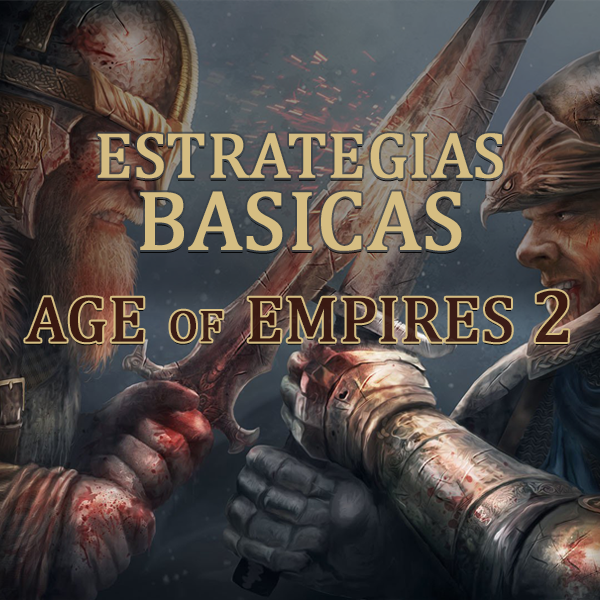 Estrategia Basicas for Age of Empires II (2013)