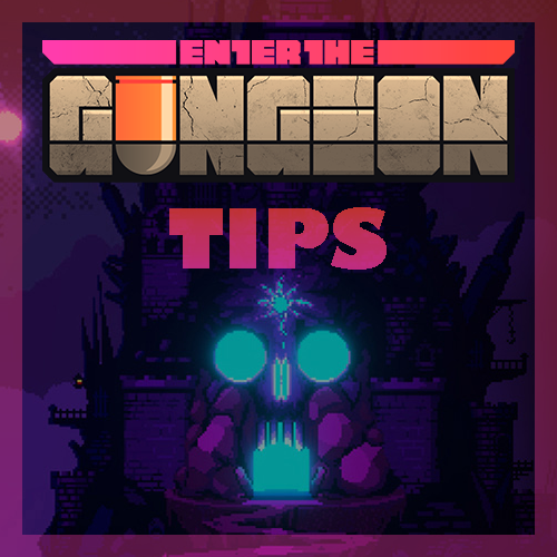 EtG Tips [Turkish] for Enter the Gungeon