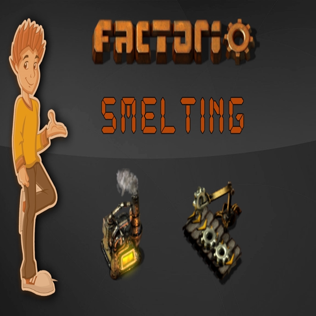 Factorio - Everything To Do With Smelting: Belt & Bot Based for Factorio