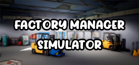 Factory Manager Simulator