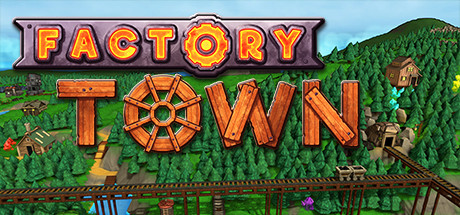 Factory Town