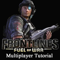 FFoW Multiplayer Tutorial for Frontlines: Fuel of War