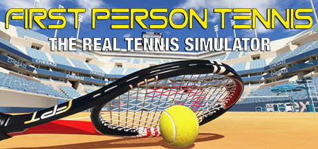 First Person Tennis - The Real Tennis Simulator