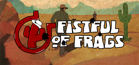 피스트풀 오브 프래그즈 (Fistful of Frags) 한국어 패치 for Fistful of Frags