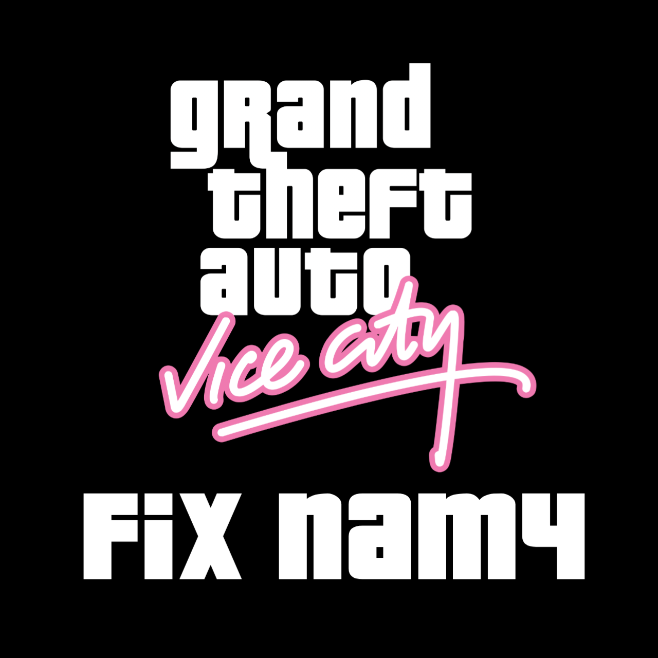 Fix Steam версии GTA Vice City for Grand Theft Auto: Vice City