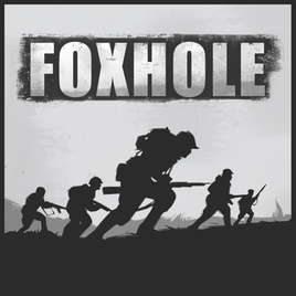 FOXHOLE: DAY 1 for Foxhole
