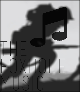 Foxhole music for Foxhole