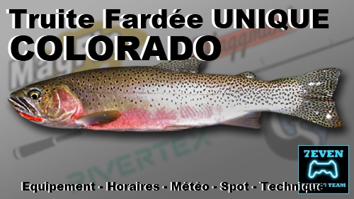 [FR] COLORADO - Truite Fardée UNIQUE for Fishing Planet