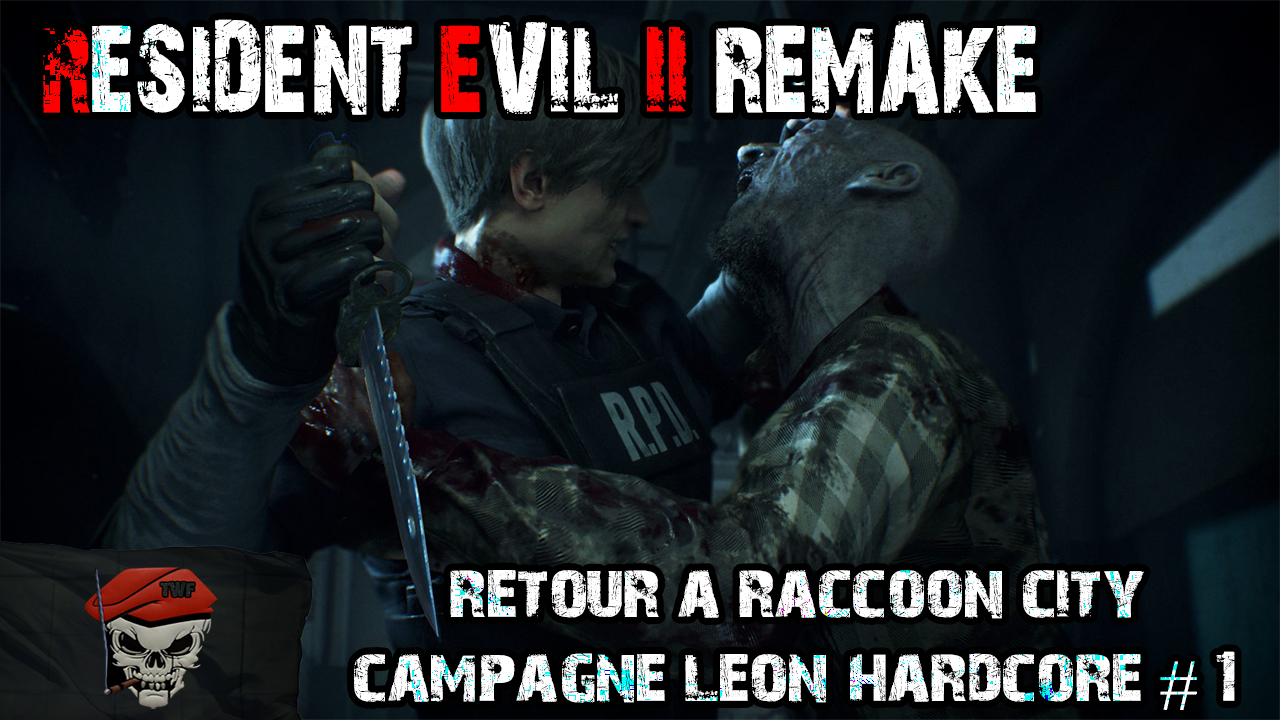 [FR] RESIDENT EVIL 2 REMAKE HARDCORE ONLY | Toutes les campagnes | Walktrough FR for Resident Evil 2
