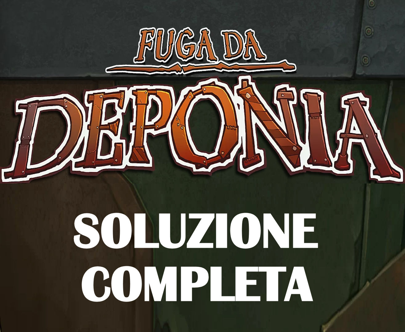FUGA DA DEPONIA - soluzione completa for Deponia: The Complete Journey