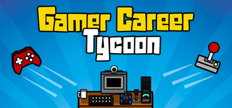 Gamer Career Tycoon