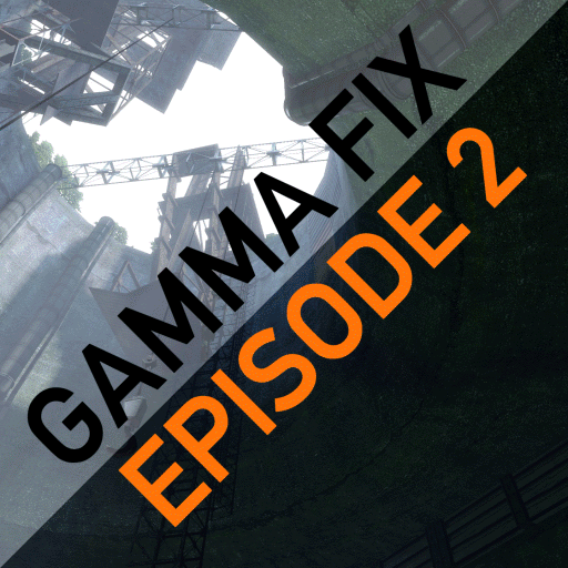 Gamma / Brightness Fix (Half-Life 2: Episode 2) for Half-Life 2: Episode Two