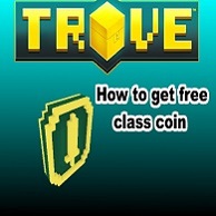 Get free CLASS COIN for Trove