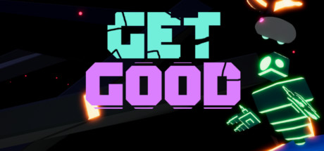 Get Good by Vypur