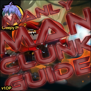 GET READY TO RIDE - MANLY MAN CLUNK GUIDE for Awesomenauts