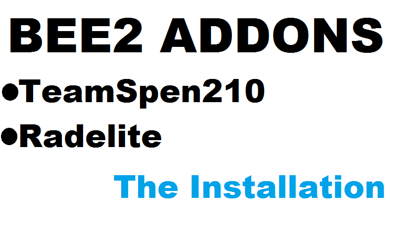 Getting The BEE2 Addons [OUTDATED] for Portal 2