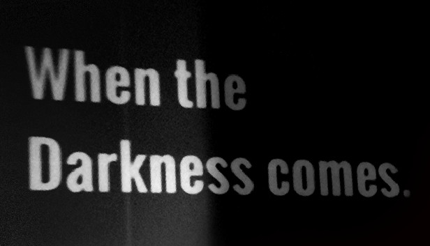 Gizem buldum for When the Darkness comes
