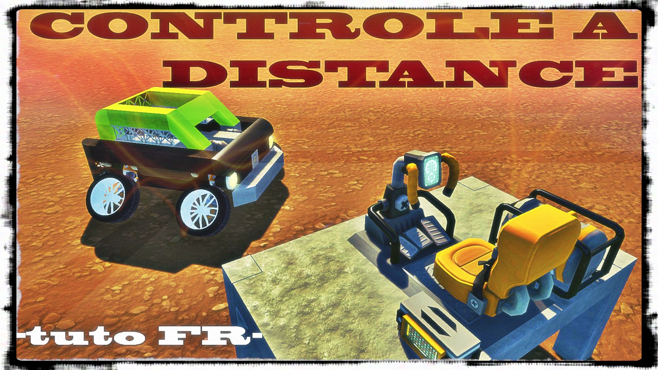 GLITCH ET ASTUCES DE PILOTAGE for Scrap Mechanic