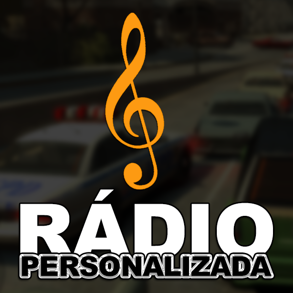 GTA IV: Rádio personalizada for Grand Theft Auto IV: The Complete Edition
