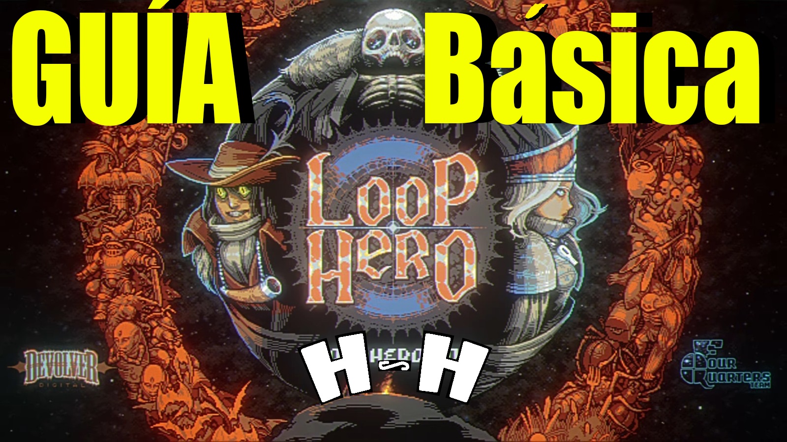 Guía Básica Loop hero for Loop Hero