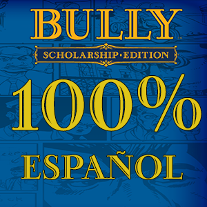 Guía del 100% en Español for Bully: Scholarship Edition