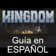 Guía en ESPAÑOL para Kingdom: Classic for Kingdom: Classic