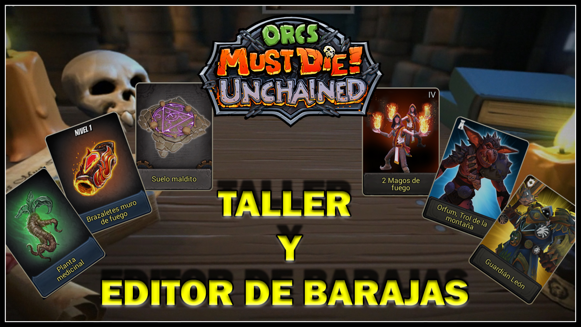 Guia Básica de Taller y Editor de baraja for Orcs Must Die! Unchained