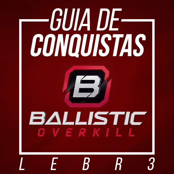 GUIA DE CONQUISTAS [PT-PT] for Ballistic Overkill