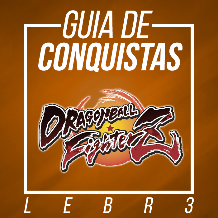 GUIA DE CONQUISTAS [PT-PT] for DRAGON BALL FighterZ