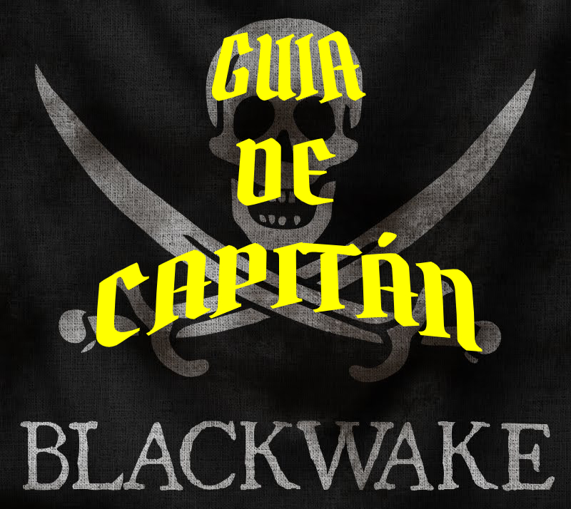 Guia del buen capitan for Blackwake